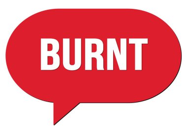 Kırmızı bir konuşma kabarcığı damgasıyla yazılmış BURNT metni