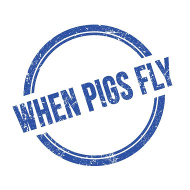 PIGS Fly metin mavi grungy vintage yuvarlak pul üzerine yazıldığında.
