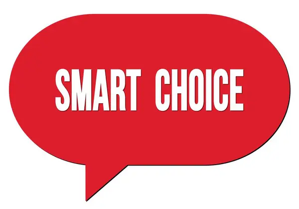 Smart Choice Texto Escrito Sello Burbuja Voz Roja — Foto de Stock
