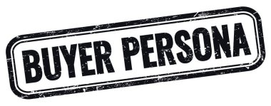 BUYER PERSONA siyah grungy vintage dikdörtgen damgalı metin.