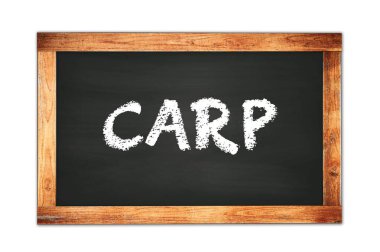 Siyah ahşap çerçeve okul tahtasına yazılmış CARP metni.