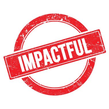 Kırmızı grungy yuvarlak vintage pul üzerinde IMPACTFUL metin.