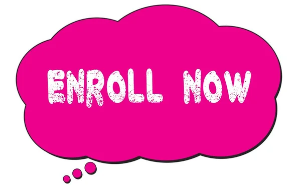 Enroll Now Text Written Pink Thought Cloud Bubble — Stock Photo, Image