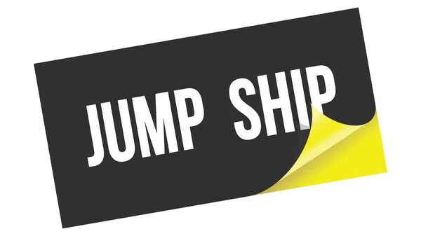 Jump Ship Texte Écrit Sur Timbre Autocollant Noir Jaune — Photo
