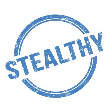 Mavi grungy vintage yuvarlak damga üzerine yazılmış STEALTHY metin.