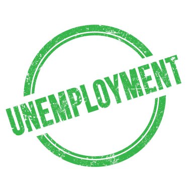 Yeşil grungy vintage yuvarlak damgalı UNEMPLOYMENT metni.