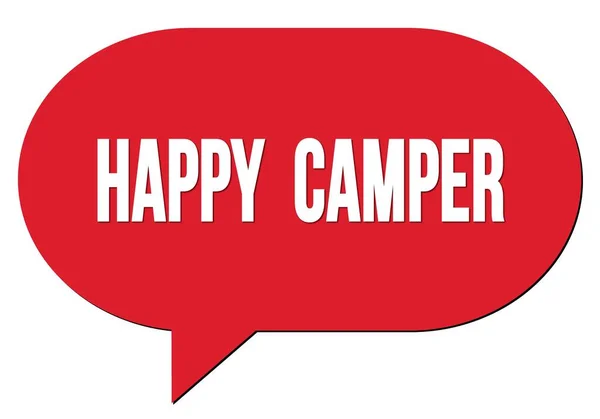 Happy Camper Text Roter Sprechblase Geschrieben — Stockfoto