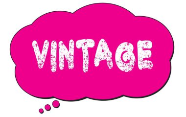 Pembe düşünce bulutu üzerine yazılmış VINTAGE metni.