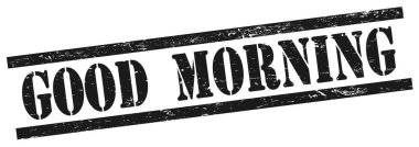 Siyah, kirli, dikdörtgen, klasik damgalı Günaydın metni..