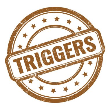 Kahverengi grungy vintage yuvarlak kauçuk damgalı TRIGERS metni.