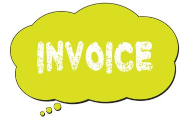 Açık yeşil düşünce bulutu üzerine yazılmış INVOICE metni.