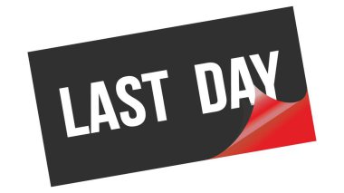 Son Gün metni siyah kırmızı etiket damgası üzerine yazılmış..