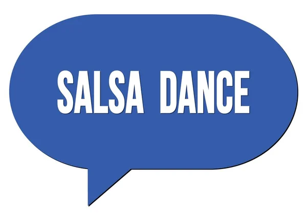 Salsa Dance Tekst Napisany Niebieskim Znaczkiem Bąbelkowym — Zdjęcie stockowe