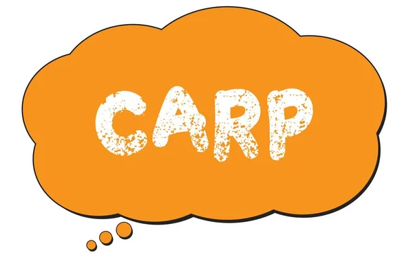 Carp Testo Scritto Una Nuvola Pensiero Arancione Bolla — Foto Stock