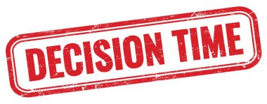 Kırmızı grungy dikdörtgen damgası üzerinde karar zamanı metni.