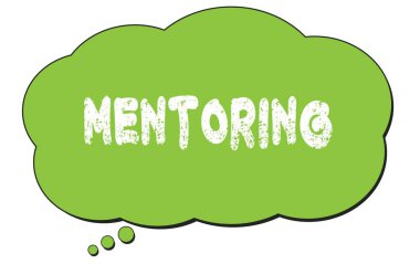 MENTORING text written on a green thought cloud bubble.