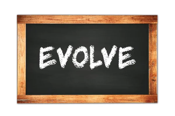 Evolve Text Written Black Wooden Frame School Blackboard — Stock Photo, Image