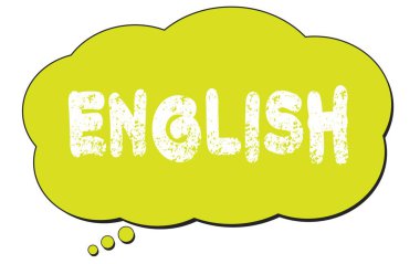 Açık yeşil düşünce bulutu üzerine yazılmış ENGLISH metni.