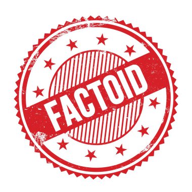 FACTOID text written on red grungy zig zag borders round stamp.