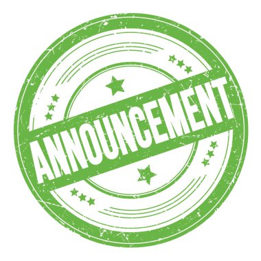 ANNOUNCEMENT text on green round grungy texture stamp.