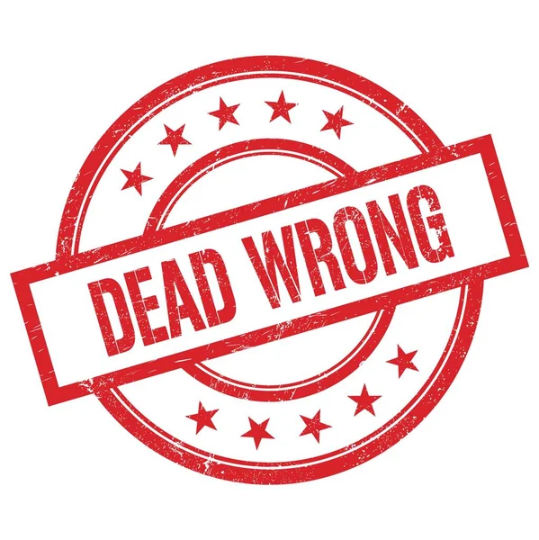Текст Dead Wrong Написаний Червоному Круглому Вінтажному Марці Гуми — стокове фото