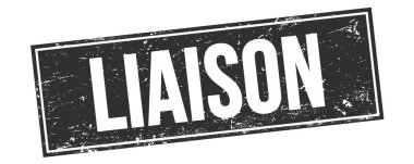Siyah grungy dikdörtgen damga işareti üzerinde LIAISON metin.