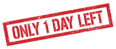 Sadece 1 GÜN KALDI Kırmızı grungy dikdörtgen damgası işareti.