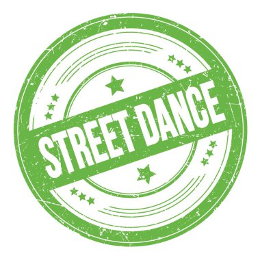 Yeşil yuvarlak grungy doku damgası üzerine STREET DANCE metni.