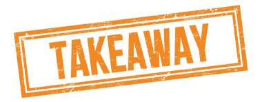 Turuncu grungy vintage dikdörtgen damgalı TAKEAways metni.