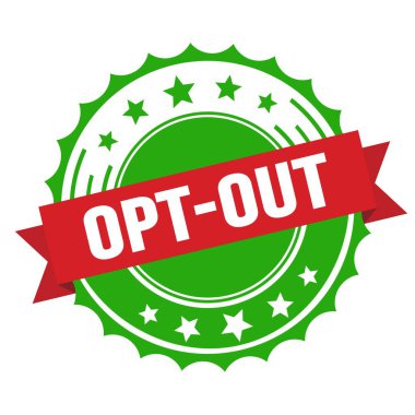 Kırmızı yeşil rozet damgasında OPT-Out metni.