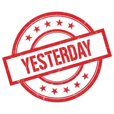 YESTERDAY yazı kırmızı yuvarlak vintage kauçuk damga üzerine yazılmış.
