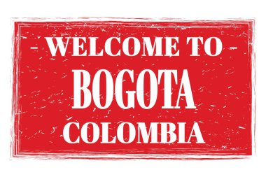 BOGOTA 'ya Hoşgeldiniz - COLOMBIA, kırmızı dikdörtgen posta pulunda yazılı kelimeler