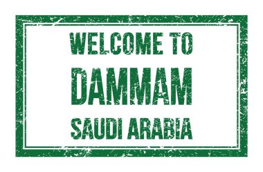 DAMMAM 'A HOŞGELDİNİZ - SAUDI ARABIA, Yeşil dikdörtgen posta pulu üzerine yazılmış kelimeler