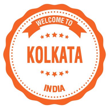 KOLKATA 'ya Hoşgeldiniz - Hindistan, turuncu yuvarlak rozet damgası üzerine yazılmış kelimeler