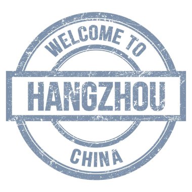 Hangzhou 'ya hoş geldiniz. ÇİN, Gri yuvarlak basit pulla yazılmış kelimeler.