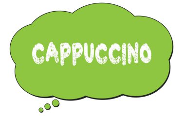 Yeşil bir düşünce bulutu üzerine yazılmış CAPPUCCINO metni.