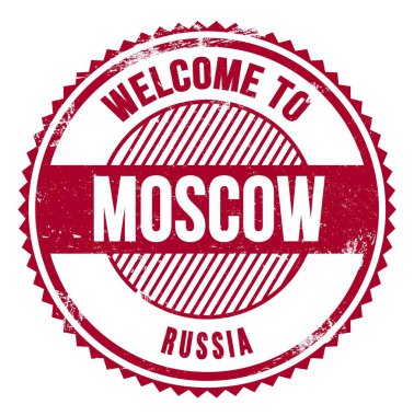 WELCOME TO MOSCOW - RUSSIA, words written on red zig zag stamp