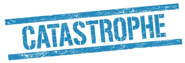 CATASTROPHE text on blue grungy rectangle stamp sign.