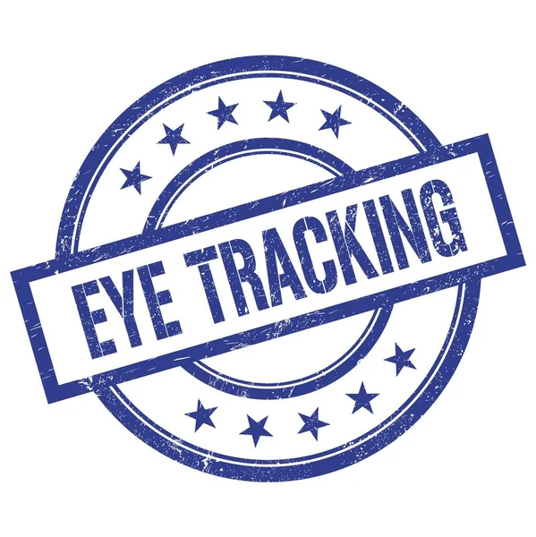 Eye Tracking Text Geschrieben Auf Blauem Runden Vintage Gummistempel — Stockfoto