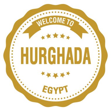HURGHADA 'ya Hoşgeldiniz - EJİPT, koyu sarı yuvarlak rozet damgası üzerine yazılmış kelimeler