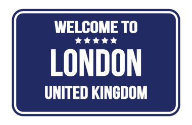 Londra 'ya hoş geldiniz. Mavi dikdörtgen sokak levhasındaki United KINGDOM.