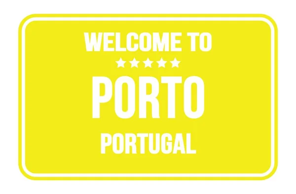 Porto Hoşgeldiniz Portugal Sarı Dikdörtgen Sokak Levhası Üzerinde — Stok fotoğraf