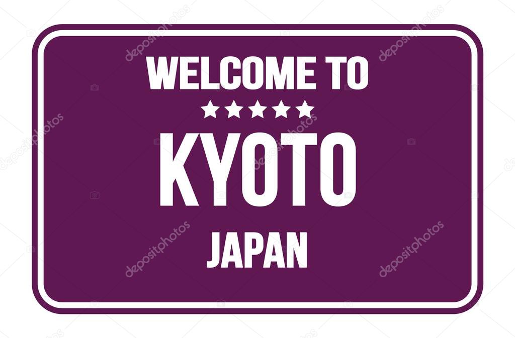WELCOME TO KYOTO - JAPAN, on violet rectangle street sign stamp