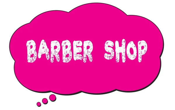 Barber Shop Tekst Napisany Różowej Bańce Myślowej — Zdjęcie stockowe