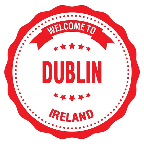 DUBLIN 'e Hoşgeldiniz - İrlanda, kırmızı yuvarlak rozet damgası üzerine yazılmış kelimeler