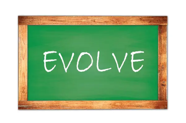 Evolve Text Written Green Wooden Frame School Blackboard — Stock Photo, Image