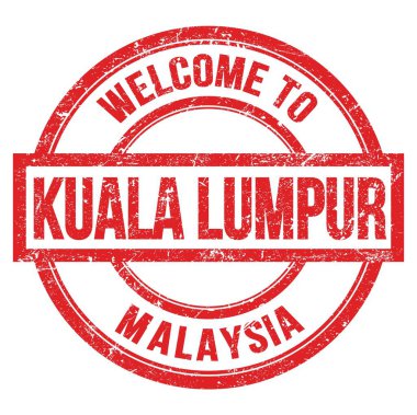 KUALA LUMPUR 'a Hoşgeldiniz - MALAYSIA, kırmızı yuvarlak pulla yazılmış kelimeler