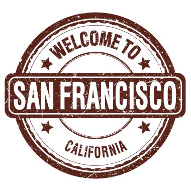 SAN FRANCISCO 'ya Hoş Geldiniz - CALIFORNIA, Kahverengi kirli damga üzerine yazılmış kelimeler