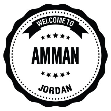 AMMAN 'a hoş geldiniz - JORDAN, siyah yuvarlak rozet damgası üzerine yazılmış kelimeler