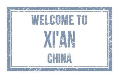 XI 'AN-ÇİN' e hoş geldiniz, gri dikdörtgen posta pulunda yazılı kelimeler